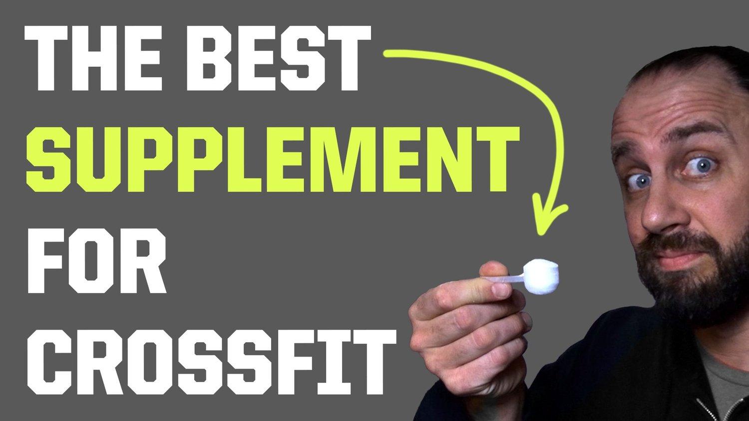 The Number 1 Supplement to Start with for Crossfit